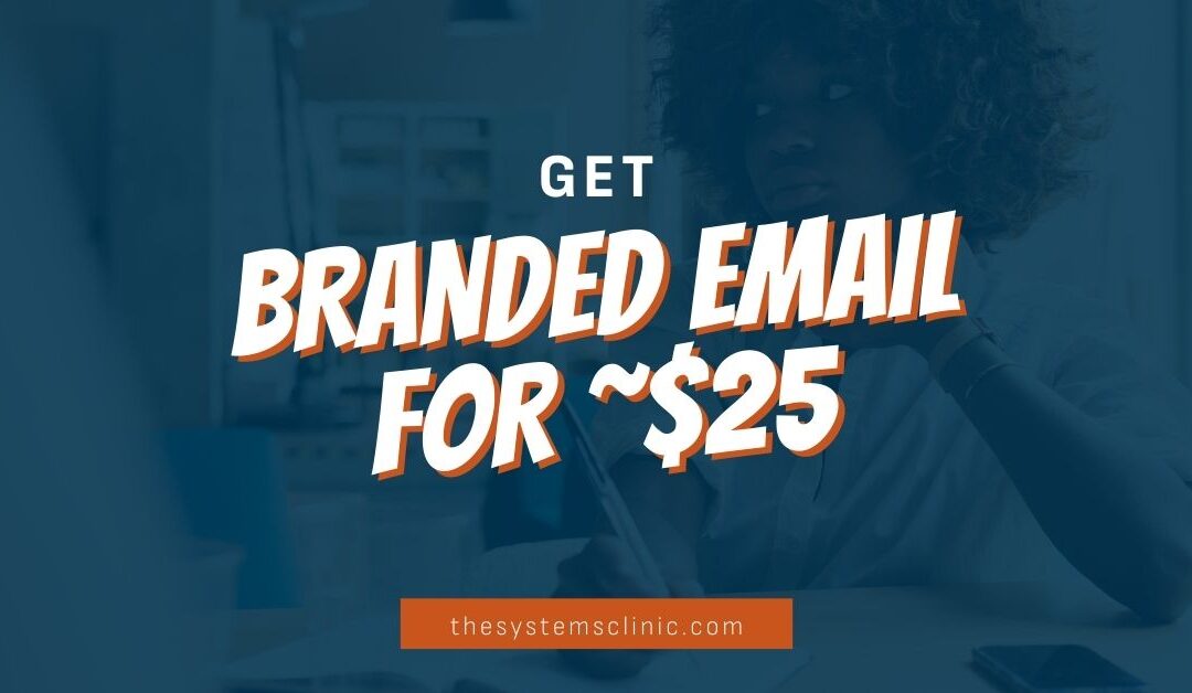 Get Branded Email Online for ~$25/year