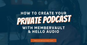 Thesystemsclinic blog create private podcast
