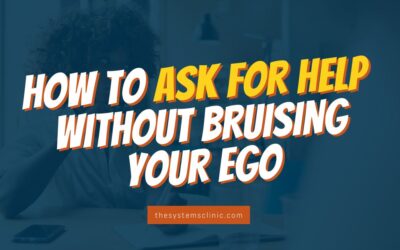 How to Ask for Help Without Bruising Your Ego